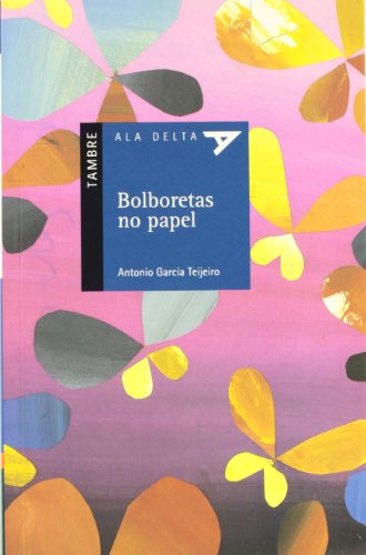 Imagen de archivo de Bolboretas no papel (Ala Delta (Serie Azul), Band 20) a la venta por medimops