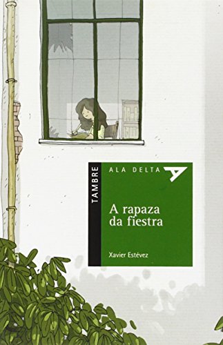 Imagen de archivo de A rapaza de fiestra a la venta por AG Library