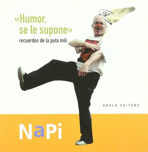 Imagen de archivo de Humor se le supone : recuerdos de la puta mili (Fora de col lecci) a la venta por medimops