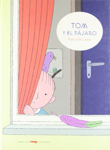 9788492412075: Tom y el pjaro (lbumes ilustrados)