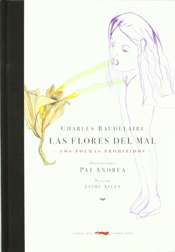 9788492412174: Las flores del mal: Poemas prohibidos (Serie Illustrata / Psique & Eros)