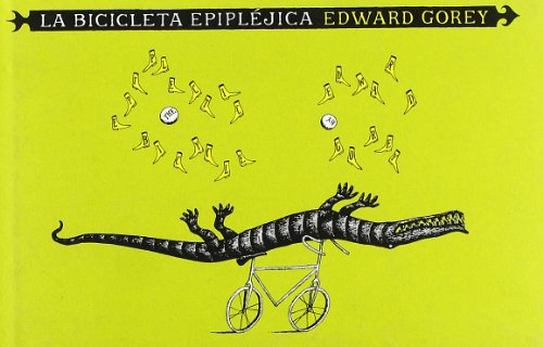 Beispielbild fr La bicicleta epipljica (Edward Gorey) zum Verkauf von medimops