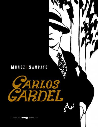 Imagen de archivo de CARLOS GARDEL a la venta por KALAMO LIBROS, S.L.