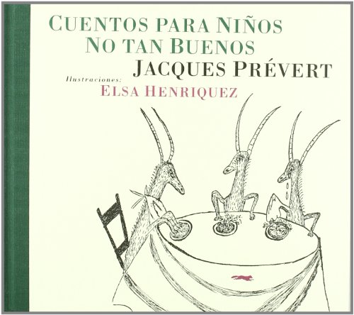 Beispielbild fr Cuentos Para Nios No Tan Buenos zum Verkauf von Juanpebooks