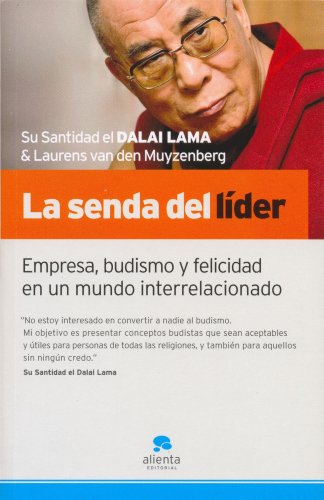 la senda del lider (9788492414017) by Van Den Muyzenberg, Laurens; Su Santidad El Dalai Lama