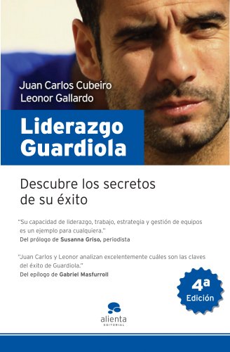Imagen de archivo de Liderazgo Guardiola: Descubre los secretos de su xito a la venta por medimops