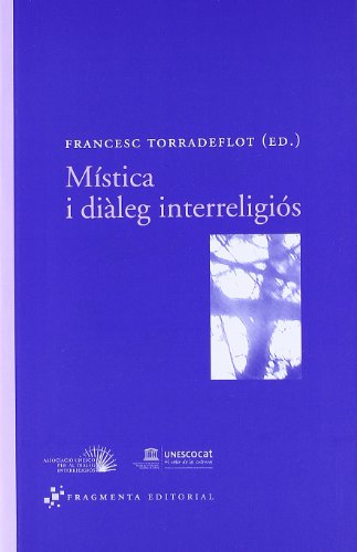 Imagen de archivo de MISTICA I DIALEG INTERRELIGIOS a la venta por KALAMO LIBROS, S.L.