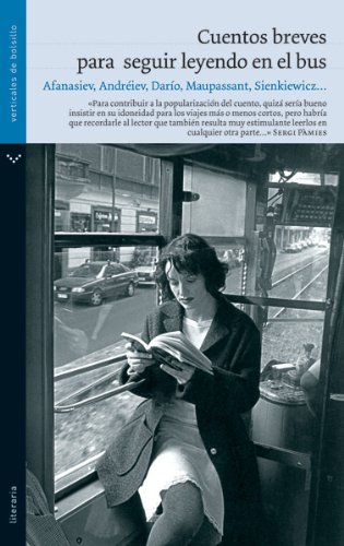 Imagen de archivo de Cuentos Breves para Seguir Leyendo en el Bus a la venta por Librera 7 Colores