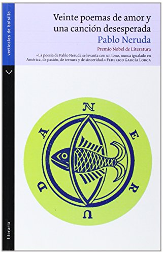 Imagen de archivo de Veinte poemas de amor y una canciï¿½n desesperada (Literaria) (Spanish Edition) a la venta por Wonder Book