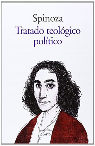9788492422746: Tratado Teolgico Poltico. Spinoza (Los Ilustrados (laetoli))