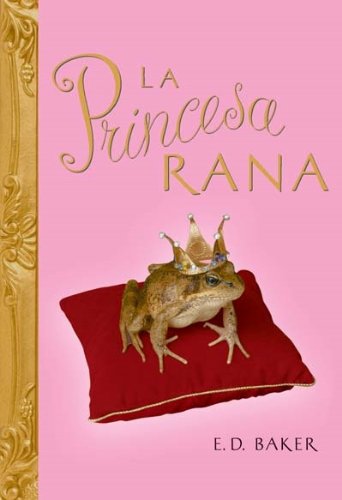 Imagen de archivo de Princesa rana, La (Roca Junior) (Spanish Edition) a la venta por SecondSale
