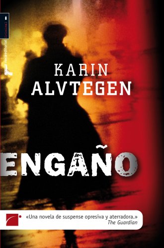 Engano (Spanish Edition) (9788492429523) by Alvtegen; Karen