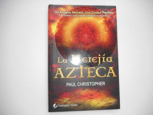 Beispielbild fr La Hereja Azteca . zum Verkauf von Hamelyn