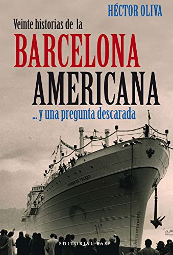 Beispielbild fr Veinte Historias de la Barcelona Americana: . y Una Pregunta Descarada: 13 zum Verkauf von Hamelyn