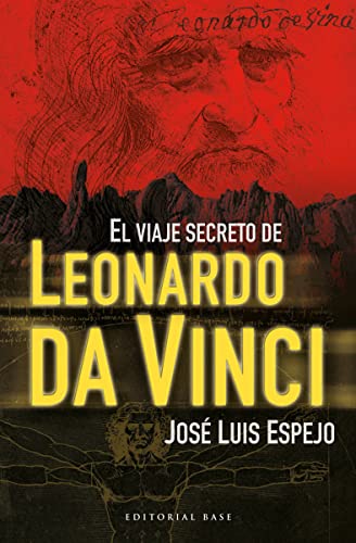 9788492437733: El viaje secreto de Leonardo da Vinci