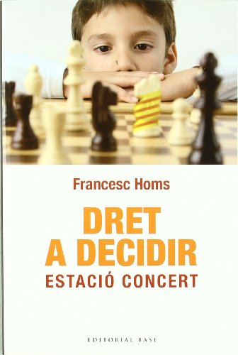 Imagen de archivo de Dret A Decidir Estaci Concert a la venta por RecicLibros