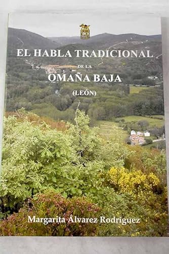 9788492438365: Habla tradicional de la omaa baja (Len), el