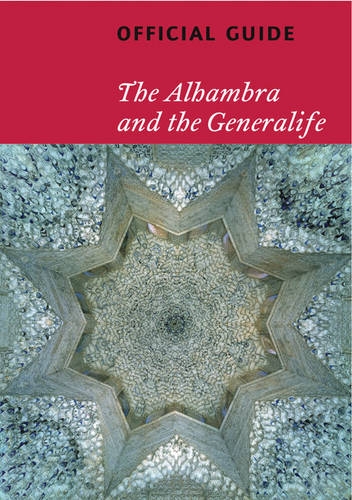 Beispielbild fr Alhambra and the Generalife: Official Guide zum Verkauf von Books From California