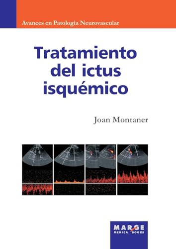 Imagen de archivo de Tratamiento del ictus isqumico (Spanish Edition) a la venta por California Books