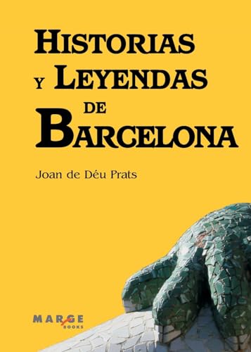 Imagen de archivo de Historias y Leyendas de Barcelona (Spanish Edition) a la venta por California Books