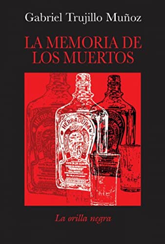 9788492451036: La memoria de los muertos (La otra orilla)