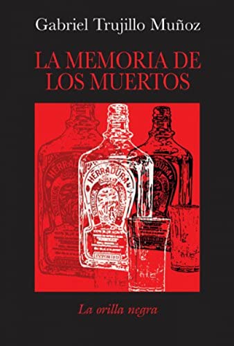 Stock image for La memoria de los muertos (La otra orilla) for sale by medimops