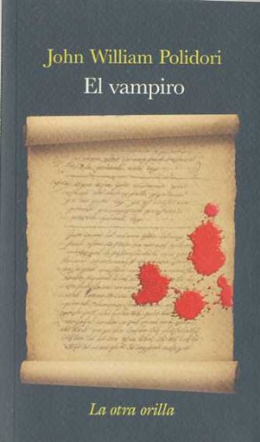 Beispielbild fr El Vampiro, la Otra Orilla ) zum Verkauf von Hamelyn