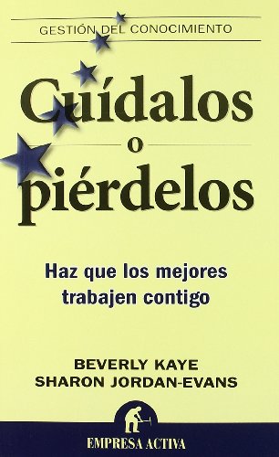 Stock image for Cudalos o pirdelos: Haz que los mejSharon Jordans-Evans; Beverly Ka for sale by Iridium_Books