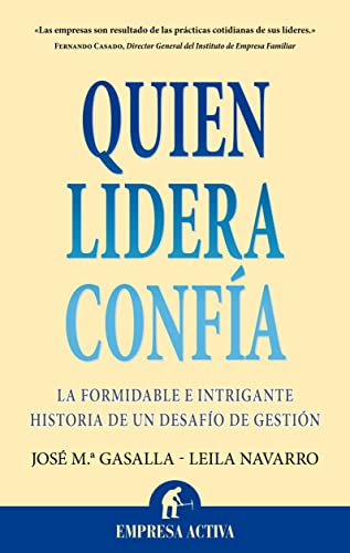 Imagen de archivo de Quien lidera confa la formidable e intrigante historia de un desafo de gestin a la venta por MARCIAL PONS LIBRERO