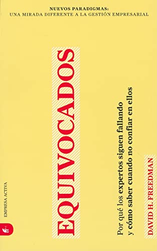 Beispielbild fr Equivocados (Spanish Edition) (Nuevos Paradigmas: Una Mirada Diferente a la Gestion Empresarial) zum Verkauf von Books From California