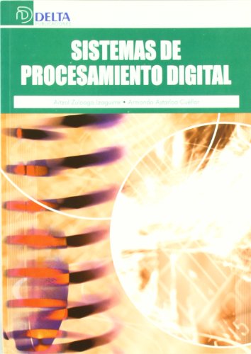 Imagen de archivo de Sistemas de procesamiento digital Zuloaga Izaguirre, Aitzol / Asta a la venta por Iridium_Books