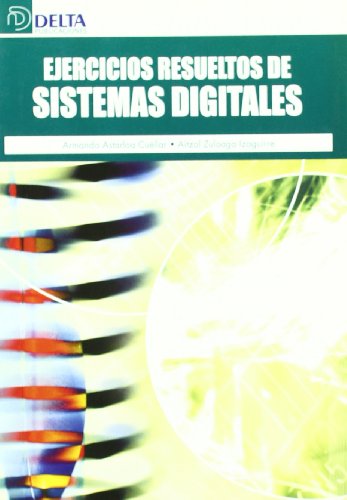 9788492453047: Ejercicios resueltos de sistemas digitales (INGENIERIA)