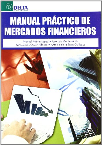 Manual practico de mercados financieros.