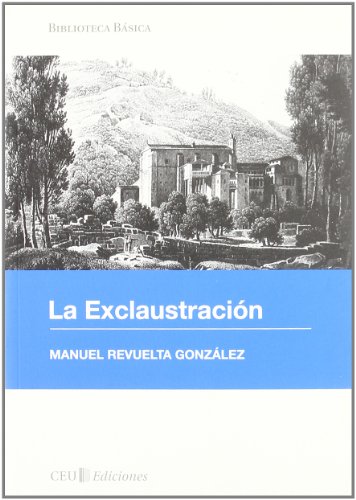 9788492456888: La Exclaustracin: 1 (Biblioteca Bsica)