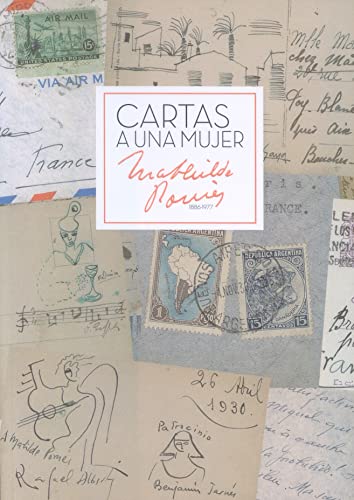 Stock image for CARTAS A UNA MUJER. MATHILDE POMS (1886-1977) for sale by KALAMO LIBROS, S.L.