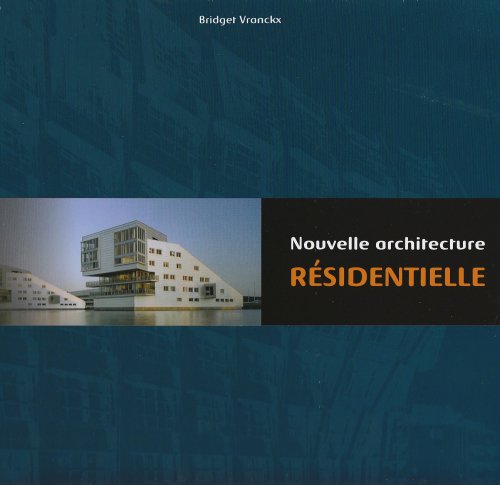 Stock image for Nouvelle Architecture Residentielle for sale by Ammareal