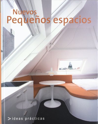 Beispielbild fr Pequeos espacios : ideas prcticas zum Verkauf von Ammareal