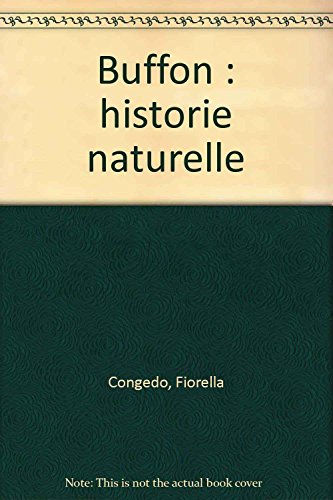 Stock image for Buffon : historie naturelle for sale by AG Library