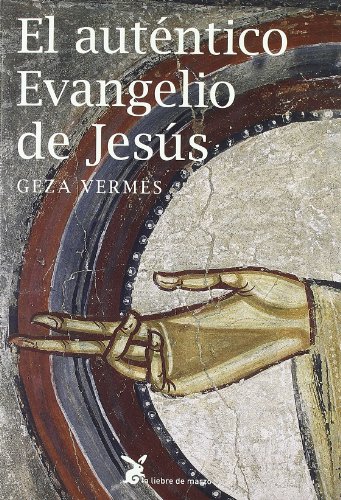 Beispielbild fr El aut ntico Evangelio de Jesús zum Verkauf von WorldofBooks