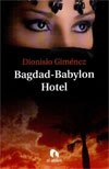 Stock image for Bagdad-Babylon Hotel for sale by medimops