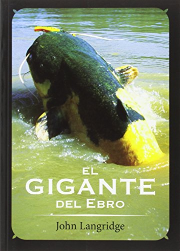 Imagen de archivo de EL GIGANTE DEL EBRO a la venta por KALAMO LIBROS, S.L.