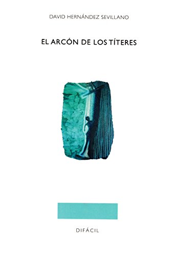 Imagen de archivo de EL ARCON DE LOS TITERES a la venta por KALAMO LIBROS, S.L.