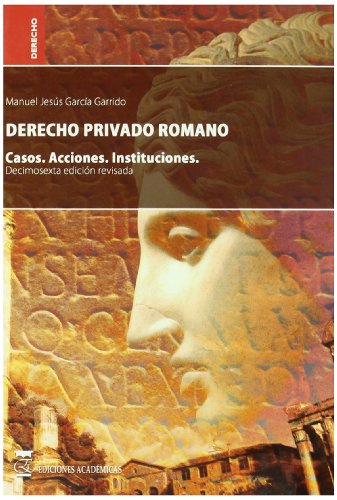9788492477067: Derecho privado romano. Casos, Acciones, Instituciones. Tomo 1