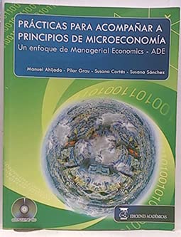 Imagen de archivo de Prcticas para Acompaar a Principios de Microeconomica: Un Enfoque de Managerial Economics - Ade a la venta por Hamelyn