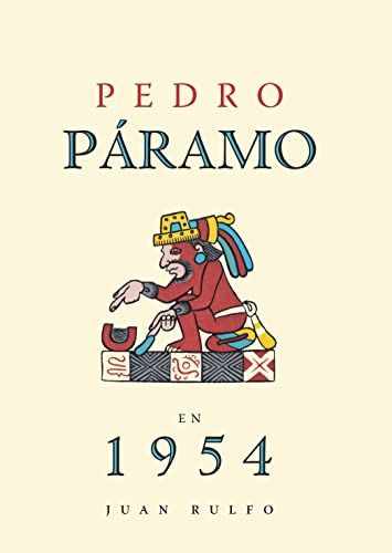 Beispielbild fr PEDRO PARAMO EN 1954. JUAN RULFO zum Verkauf von KALAMO LIBROS, S.L.