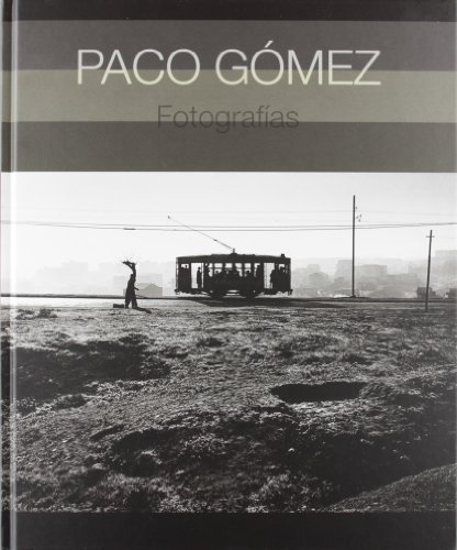 Stock image for Paco Gmez: Photographs GoodReads for sale by Iridium_Books