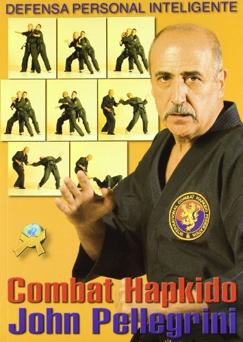 Imagen de archivo de COMBAT HAPKIDO: EL ARTE DE LA DEFENSA PERSONAL INTELIGENTE a la venta por KALAMO LIBROS, S.L.