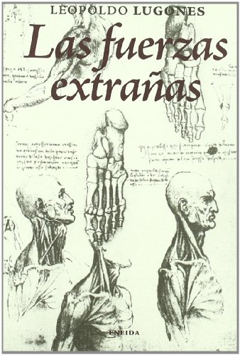 Stock image for Las fuerzas extraas (Confabulaciones, Band 14) for sale by medimops