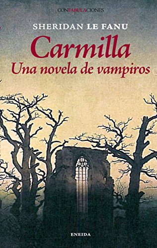 Imagen de archivo de Carmilla (Confabulaciones) (Spanish Edition) a la venta por Librera Berln