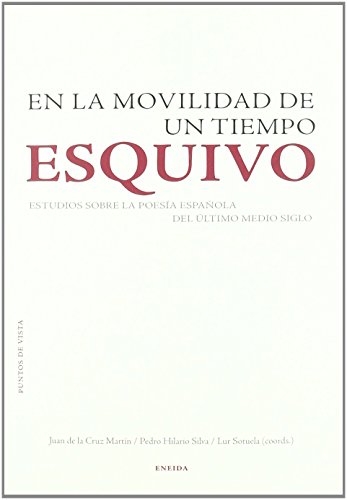 Imagen de archivo de En la movilidad de un tiempo esquivo:Sotuela Elorriaga, Lur; De La Cr a la venta por Iridium_Books